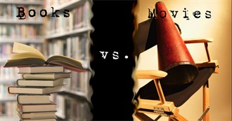 Movies Based on Books: Have You Read the Book and Seen the Movie?