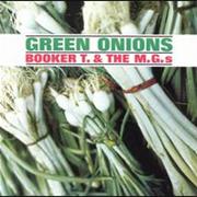 Green Onions - Booker T. &amp; the MG&#39;s