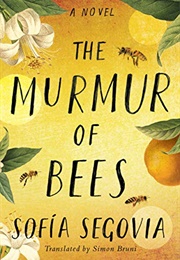 Murmur of Bees (Sofia Segovia)