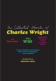 The Collected Novels (Charles Wright)
