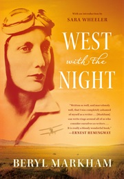 West With the Night (Beryl Markham)