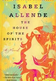 The House of the Spirits (Isabel Allende)