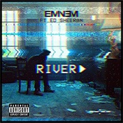 River - Eminem Ft. Ed Sheeran