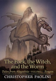 The Fork, the Witch, and the Worm (Christopher Paolini)