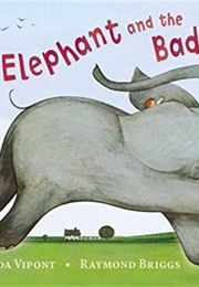 The Elephant and the Bad Baby (Elfrida Vipont)