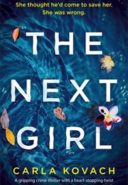 The Next Girl (Carla Kovach)