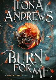 Burn for Me (Ilona Andrews)