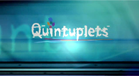 Quintuplets