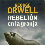 Rebelión En La Granja George Orwell