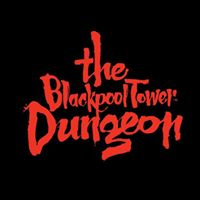 Blackpool Tower Dungeon