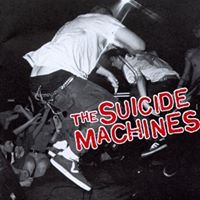 [The Suicide Machines]