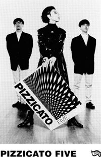 Pizzicato Five / ピチカート・ファイヴ