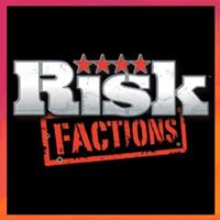 RISK: Factions