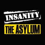 Insanity the Asylum