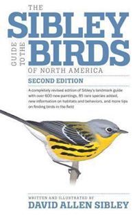 The Sibley Guide to Birds