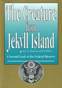 The Creature From Jekyll Island