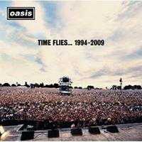 Time Flies... 1994 - 2009 (Oasis&#39; Singles Album)