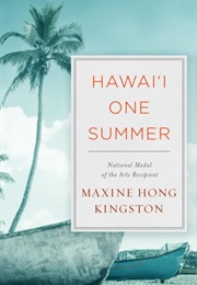 Hawai&#39;i One Summer (Maxine Hong Kingston)
