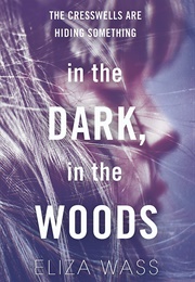 In the Dark in the Woods (Eliza Wass)