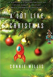 A Lot Like Christmas (Connie Willis)