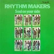 Rhythm Makers - Soul on Your Side