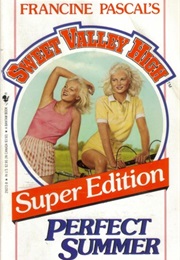 Perfect Summer (Sweet Valley High, Super Edition) (Francine Pascal)