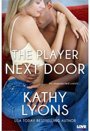The Player Next Door (Kathy Lyons)