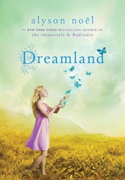 Dreamland (Alyson Noel)