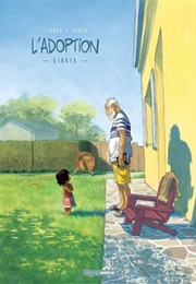 Saga - L&#39;adoption (Zidrou Et Arno Monin)