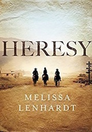 Heresy (Melissa Lenhardt)