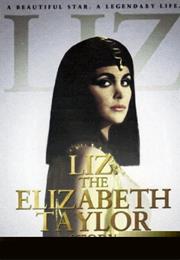 Liz: The Elizabeth Taylor Story