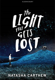 The Light That Got Lost (Natasha Carhew)