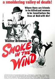 Smoke in the Wind (1975)