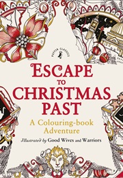 Escape to Christmas Past (Good Wives and Warriors)