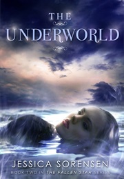 The Underworld (Jessica Sorensen)