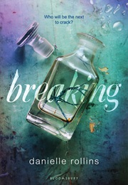 Breaking (Danielle Rollins)