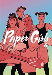 Paper Girls, Vol. 6 (Brian K. Vaughan)