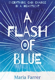 A Flash of Blue (Maria Farrer)