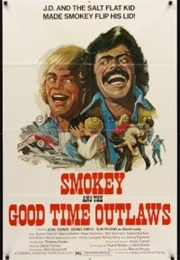 Smokey and the Good Time Outlaws (1978)