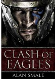 Clash of Eagles (Alan Smale)