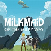 Milkmaid of the Milky Way