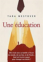 Une Éducation (Tara Westover)