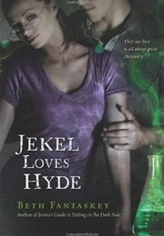 Jekel Loves Hyde (Beth Fantaskey)