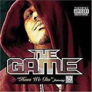 How We Do- Game FT 50 Cent