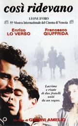 Cosi Ridevano (1998, Gianni Amelio)