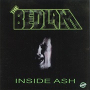 The Bedlam - Inside Ash