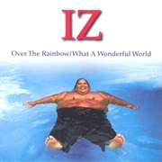 Israel Kamakawiwo&#39;ole - What a Wonderful World / Somewhere Over the Rainbow