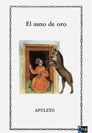 Metamorfosis, (O El Asno De Oro) (Lucio Apuleyo)