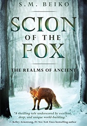 Scion of the Fox (S.M. Beiko)