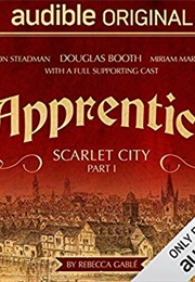 Apprentice - Scarlet City - Part I (Rebecca Gablé)